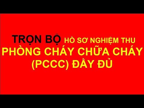 [Download] hồ sơ nghiệm thu PCCC đầy đủ