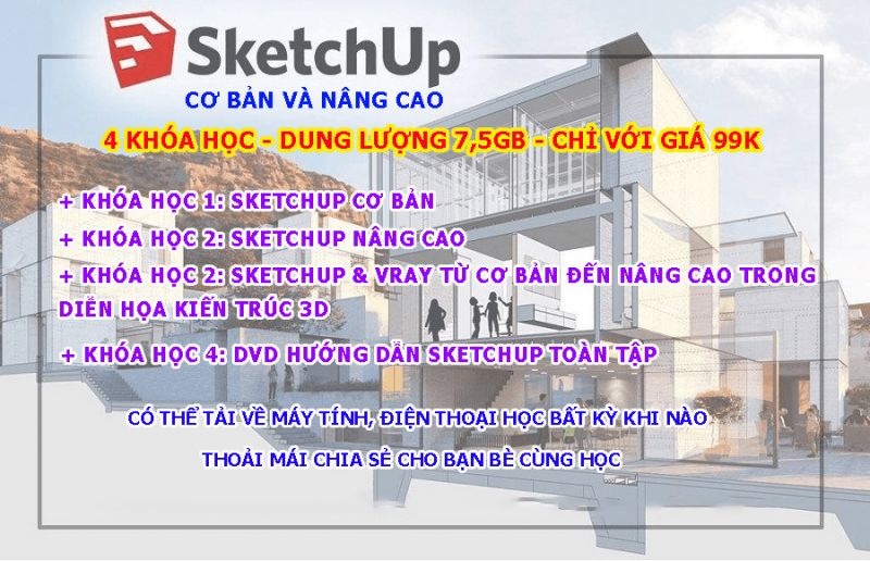 4-khoa-hoc-sketchup-co-ban-va-nang-cao