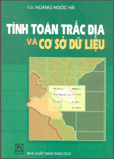 Tính toán trắc địa và cơ sở dữ liêu – GS. Hoàng Ngọc Hà