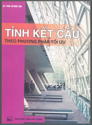 Tính Kết Cấu Theo Phương Pháp Tối Ưu - Gs.ts.võ Như Cầu, 182 Trang