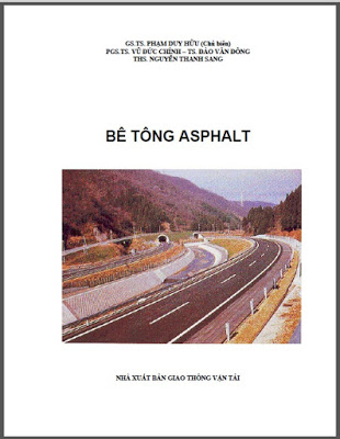 Bê Tông Asphalt - Gs. Ts. Phạm Duy Hữu, 176 Trang