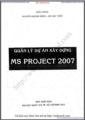 Quản lý dự án xây dựng MS-Project 2007 (NXB Đại học Quốc Gia 2011) – Trần Hành