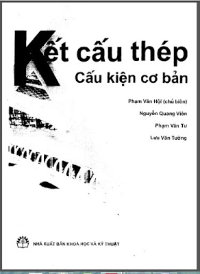 Kết cấu thép - cấu kiện cơ bản - Phạm Văn Hồi