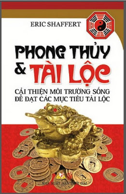 Phong Thủy Và Tài Lộc – NXB Thời Đại 2013—Eric-Shaffert-293-Trang