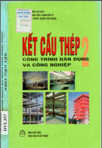 Kết cấu thép - Công trình dân dụng và công nghiệp - Phạm văn Hội