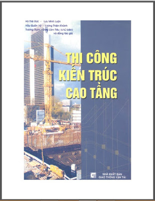 Thi công kiến trúc cao tầng tập 1