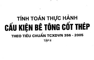 Giáo trình tính toán thực hành cấu kiện bê tông cốt thép Tập 2